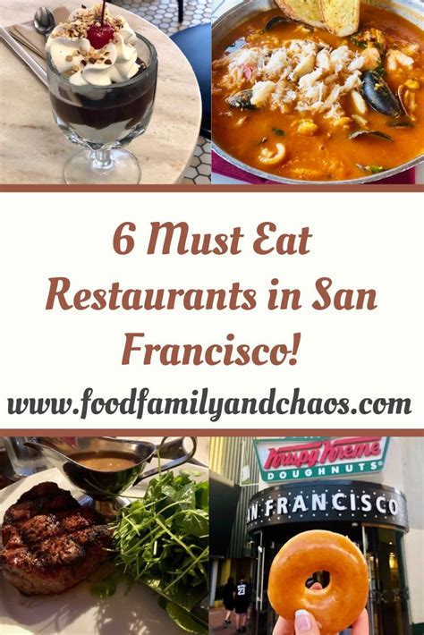 Six Must Eat Restaurants In San Francisco