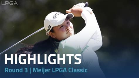 Round 3 Highlights Meijer LPGA Classic YouTube