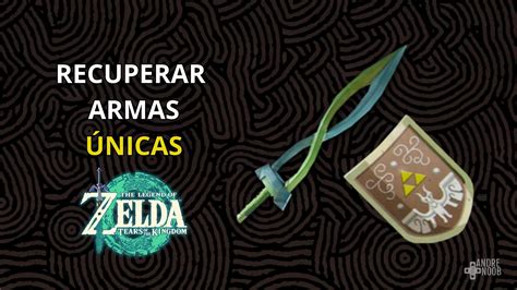 Cómo recuperar las armas únicas en Zelda Tears of the Kingdom