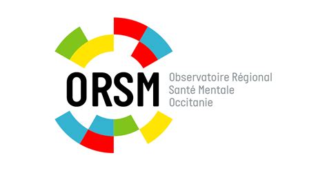 Observatoire Régional de la Santé Mentale ORSM Occitanie