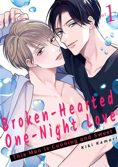 Broken Hearted One Night Love This Man Is Cunning And Sweet Manga Anime Planet