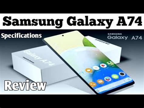 Samsung Galaxy A74 New Launching At Best Rate | Full Specifications ...