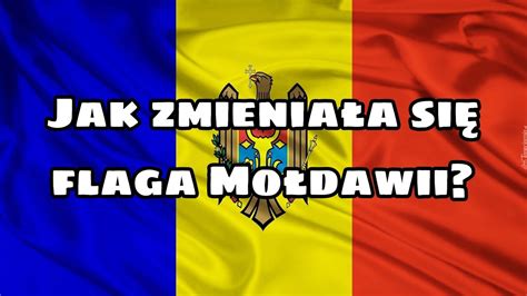 Ewolucja Historia Flaga Mołdawii YouTube