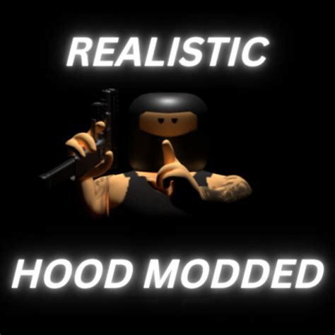 Realistic Hood