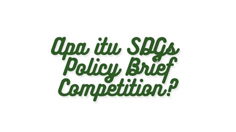 Sdgs Policy Brief Competition Sdgs Center