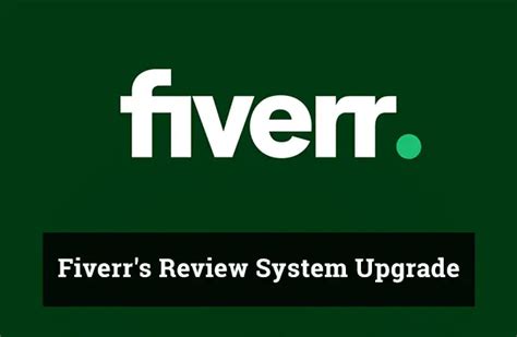 Fiverr S Review System Upgrade Increased Accuracy Trust