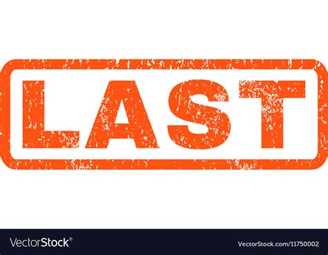 Last rubber stamp Royalty Free Vector Image - VectorStock