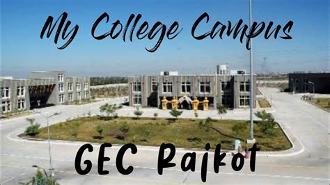 Gec Rajkot Campus Tour College Vlog College Tour Collegevlog