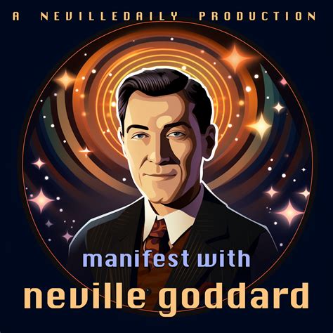 Neville Goddard The Secret Of Feeling