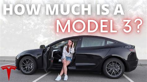 Exactly How Much Is A Tesla Model 3 With All Costs Included?