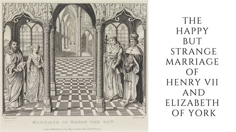 The Happy But Strange Marriage Of Henry Vii And Elizabeth Of York Youtube