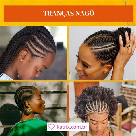 Tranças nagô 30 Inspirações e dicas para o Penteado