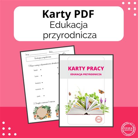 Karty Pracy Edukacja Przyrodnicza Platforma E Learningowa EDUKA CENTER