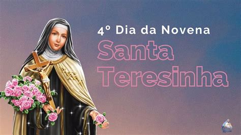 Novena De Santa Terezinha Das Rosas Dia Youtube