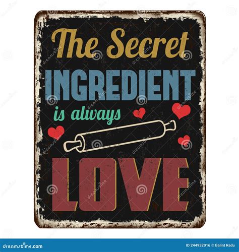 El Ingrediente Secreto Es Siempre El Signo Del Metal Oxidado Vintage