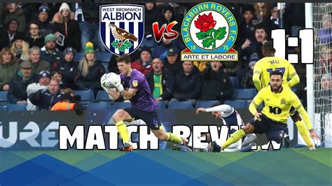 West Bromwich Albion Vs Blackburn Rovers Match Review