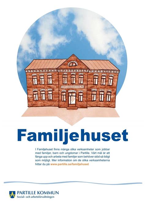 I Familjehuset Finns M Nga Olika Verksamheter Partille Kommun