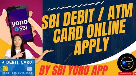 How To Apply Sbi Debit Card Online By Yono App Personalised Atm Card