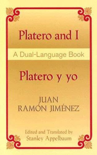 Platero And I Platero Y Yo A Dual Language Book Juan Raamon