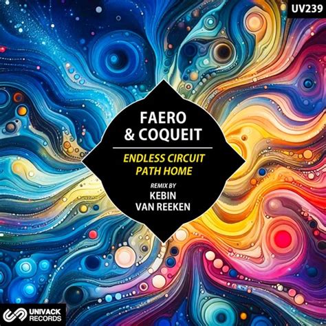 Stream FAERO - Path Home (Kebin Van Reeken Extended Remix) [Univack] by ...