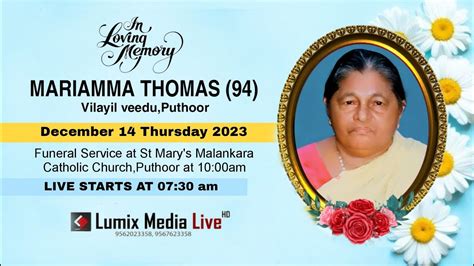 Funeral Service Mariamma Thomas Vilayil Veedu Puthoor Live