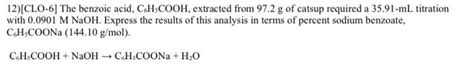 Solved 12 CLO 6 The Benzoic Acid C HCOOH Extracted From Chegg