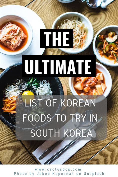 The Ultimate List Of Korean Foods To Try In South Korea Korean Food