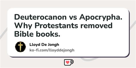 Deuterocanon Vs Apocrypha Why Protestants Removed Bible Books Ko Fi