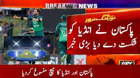 Pakistan Vs India Asia Cup Match Highlights Today India Vs Pakistan