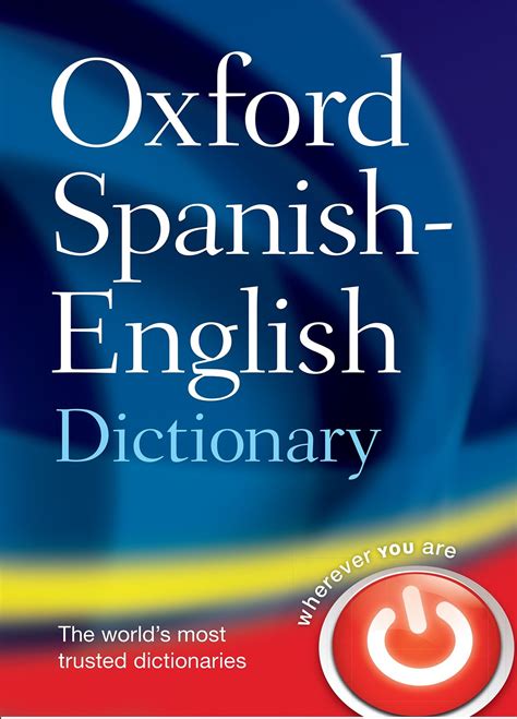 Oxford Spanish English Dictionary By Oxford University Press Goodreads