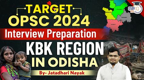 Opsc Prelims Interview Preparation Kbk Region In Odisha By