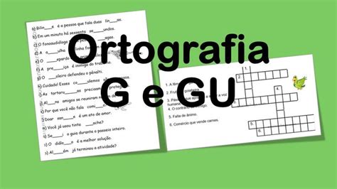 Ortografia G E Gu Atividades De Ortografia Palavras Gue