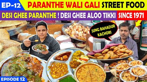 EP 12 Paranthe Wali Gali Jung Bahadur Kachori Old Delhi Street Food