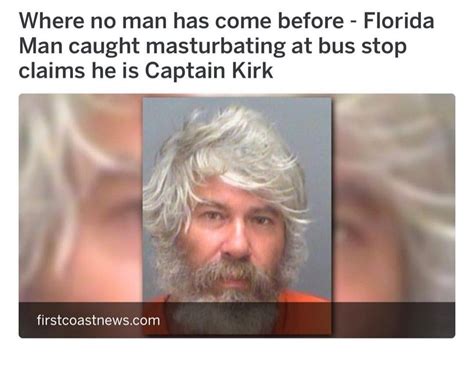 Florida Man Escapades That Will Make You Facepalm Florida Funny