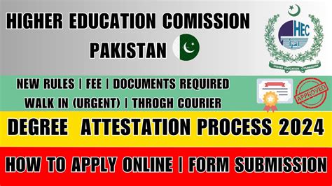 Hec Degree Attestation Process Verification Documents Required