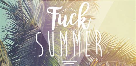 FUCK SUMMER Oscare Vzw