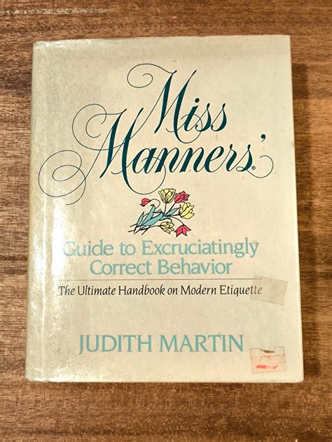Miss Manners Guide To Excruciatingly Correct Behavior