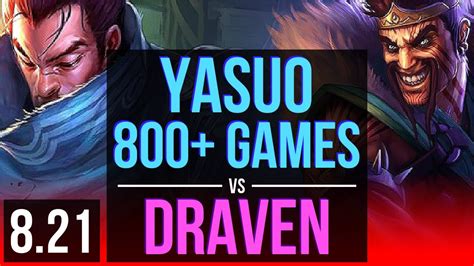 Yasuo Vs Draven Top 3 Early Solo Kills 800 Games Godlike Kda 9