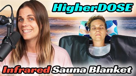 Higher Dose Infrared Sauna Blanket Full Review Demo Tips Youtube