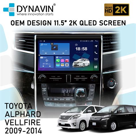 Dynavin DP8 Series 2K Qled 11 5 Inch Toyota Alphard Vellfire 2008 2014