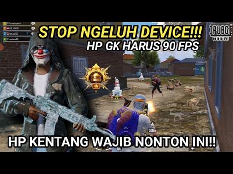 Hp Kentang Wajib Nonton Device Gak Menjamin Skill Pubg Test