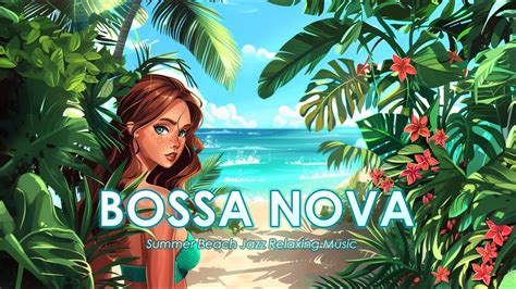 Summer Bossa Nova Jazz Hawaiian Music Instrumental Songs With