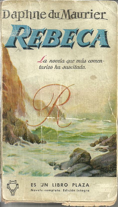 Belloteros por el mundo Libros de los años 50 Rebeca Novela