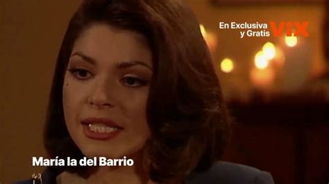 Vix Tv Spot Maria La Del Barrio Ispot Tv