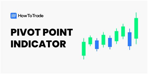 How To Use The Pivot Point Indicator Trading Strategy And Tips