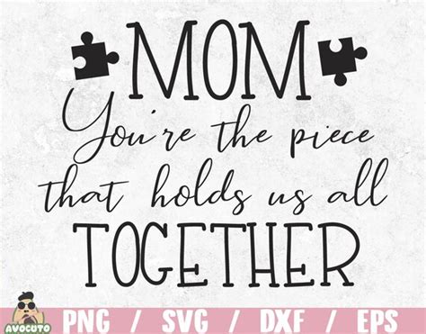 Mom You Re The Piece That Holds Us Together Svg Mothers Etsy