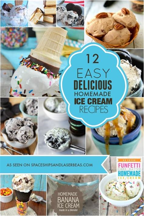 12 Delicious And Easy Homemade Ice Cream Recipes Homemade Ice Cream