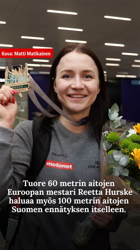 Euroopan Mestari Reetta Hurske K Ytt Palkintopotin El Miseen Iltalehti