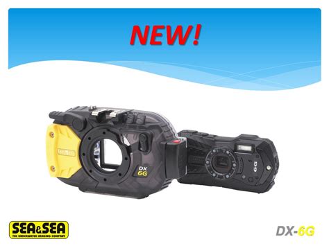 NEW! DX-6G. NEW! DX-6G NEW! DX-6G DX-6G Compact Camera & Housing Set ...