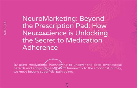 Beyond the Prescription Pad: How Neuroscience is Unlocking the Secret